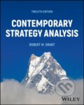 Kniha: Contemporary Strategy Analysis, with eBook Access Code (Robert M. Grant). John Wiley & Sons, 2024