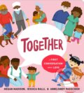 Kniha: Together: A First Conversation About Love (Jessica Ralli a Megan Madison). , 2022