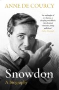 Kniha: Snowdon (Anne de Courcy). Weidenfeld and Nicolson, 2022
