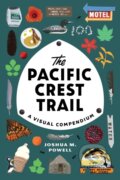Kniha: The Pacific Crest Trail (Joshua M. Powell). Sasquatch, 2021