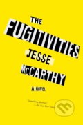 Kniha: The Fugitivities (Jesse McCarthy). , 2022