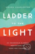 Kniha: Ladder to the Light (Charleston a Steven). Forpress, 2021