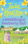 Kniha: A Wedding at Heatherly Hall (Julie Houston). Aria, 2024