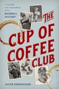 Kniha: The Cup of Coffee Club (Jacob Kornhauser). Rowman & Littlefield, 2023