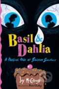Kniha: Basil & Dahlia (Joy McCullough). Atheneum Books for Young Readers, 2025