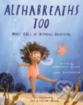 Kniha: Alphabreaths Too (Christopher Willard a Daniel Rechtschaffen). Sounds True, 2022