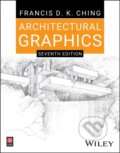 Kniha: Architectural Graphics (Francis D. K. Ching). John Wiley & Sons, 2023