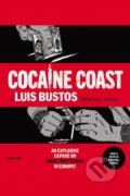 Kniha: Cocaine Coast (Luis Bustos a Nacho Carretero). Ablaze, 2022