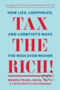 Kniha: Tax the Rich! (Erica Payne, The Patriotic Millionaires a Morris Pearl). The New Press, 2021