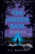 Kniha: The Hidden Base (A.E. Warren). Del Rey, 2021