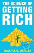 Kniha: The Science Of Getting Rich (Jim Roberts a Wallace D. Wattles). , 2022