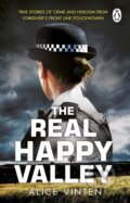 Kniha: The Real Happy Valley (Alice Vinten). Transworld, 2023