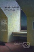 Kniha: Wonderlands (Charles Baxter). Graywolf, 2022