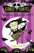 Kniha: Ghost Scouts: Welcome to Camp Croak! (Taylor Dolan). Guppy Publishing, 2021