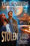 Kniha: Stolen Skies (Tim Powers). , 2021