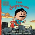 Kniha: I am Superman (Brad Meltzer). , 2022