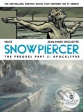 Kniha: Snowpiercer: Prequel Vol. 2: Apocalypse (Alex Nolent). , 2021