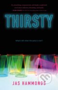 Kniha: Thirsty: A Novel (Jas Hammonds). Square Fish, 2025