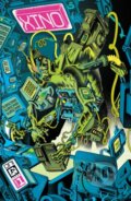 Kniha: XINO (Alex Segura, Phil Hester, Melissa Flores, Maria Lapham, Justin Jordan, David Lapham, David Hahn, Dan McDaid, Chris Condon a Andrew Carl). Oni Press, 2024
