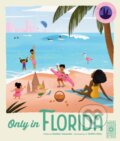 Kniha: Only in Florida (Heather Alexander). Wide Eyed, 2024