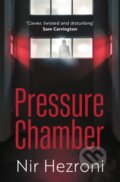 Kniha: Pressure Chamber (Nir Hezroni). Legend Press Ltd, 2021