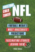 Kniha: Freezing Cold Takes: NFL (Fred Segal). , 2022
