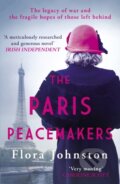 Kniha: The Paris Peacemakers (Flora Johnston). Allison & Busby, 2024
