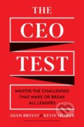 Kniha: The CEO Test (Adam Bryant a Kevin Sharer). Harvard Business Review Press, 2021