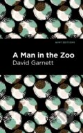 Kniha: A Man in the Zoo (David Garnett). , 2021