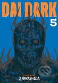 Kniha: Dai Dark Vol. 5 (Q Hayashida). Seven Seas, 2023