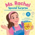 Kniha: Ms. Rachel and the Special Surprise (Monique Dong a Ms. Rachel). , 2024