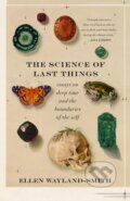 Kniha: The Science of Last Things (Ellen Wayland-Smith). Milkweed Editions, 2024