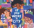 Kniha: If You Were a City (Kyo Maclear). Chronicle Books, 2022