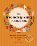 Kniha: The Friendsgiving Cookbook (Taylor Vance). Rock Point, 2023
