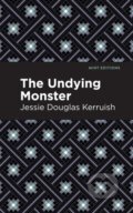 Kniha: The Undying Monster (Jessie Douglas Kerruish). , 2021