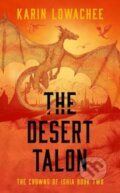 Kniha: The Desert Talon (Karin Lowachee). Solaris, 2025