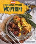 Kniha: Marvel: Cooking with Wolverine (Insight Editions). Insight, 2025