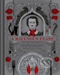 Kniha: A Ravenous Feast (Veronica Hinke). Weldon Owen, 2025