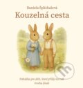 Kniha: Kouzelná cesta (Daniela Šplíchalová). Bambook, 2025