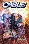 Kniha: Cable: Love and Chrome (David Pepose). Marvel, 2025