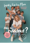 Kniha: Ako to zvládnuť? (Agnieszka Stefaniuk). Postoj Media, 2025