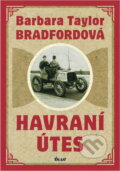 Kniha: Havraní útes (Barbara Taylor Bradford a Bradfordová Barbara Taylor). Ikar, 2007