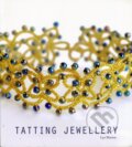 Kniha: Tatting Jewellery (Lyn Morton). Guild of Master Craftsman Publications, 2010