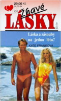 Kniha: Láska a zásnuby na jedno léto? (Kate Frank). Ivo Železný, 1995