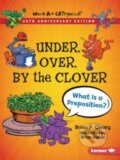 Kniha: Under, Over, By the Clover, 20th Anniversary Edition (Cleary Brian P). Lerner Publishing Group, 2021