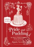 Kniha: Pride and Pudding (Regula Ysewijn). Murdoch Books, 2022