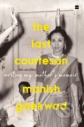 Kniha: The Last Courtesan (Manish Gaekwad). , 2023