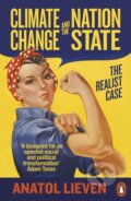 Kniha: Climate Change and the Nation State (Anatol Lieven). Penguin Books, 2021
