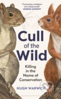 Kniha: Cull of the Wild (Hugh Warwick). Bloomsbury, 2024