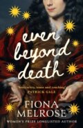 Kniha: Even Beyond Death (Fiona Melrose). Corsair, 2025